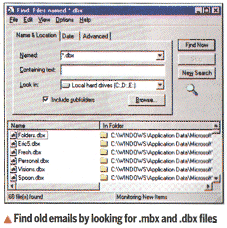 Find old emails by looking for .mbx and .dbx files
