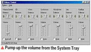Pump up the volume from the System Tray