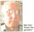 Net Star: 'Peter the Geriatric'